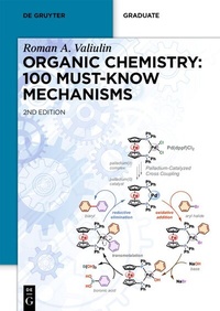 Abbildung von: Organic Chemistry: 100 Must-Know Mechanisms - De Gruyter