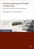 Bild: Institutionalisierung und Wandel von Herrschaft - Franz Steiner Verlag