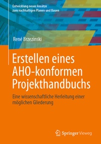 Abbildung von: Erstellen eines AHO-konformen Projekthandbuchs - Springer Vieweg