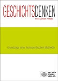 Cover: Geschichtsdenken - Wochenschau Verlag