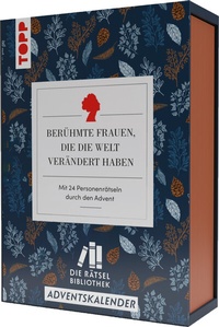 Abbildung von: Die Rätselbibliothek. Adventskalender - Berühmte Frauen, die die Welt verändert haben - Frech