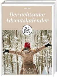 Abbildung von: Zeit statt Zeug: Der achtsame Adventskalender - BusseSeewald