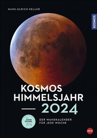 Bild: Kosmos Himmelsjahr Wochenkalender 2024. Ein Best-of faszinierender Aufnahmen aus dem Sternenhimmel: Foto-Kalender mit Mondphasen und weiteren astronomischen Daten rund um Sonne, Weltall und Planeten - Heye