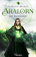 Cover: Aralorn - Die Wandlerin - beHEARTBEAT