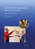 Cover: Musik und Bewegung mit &auml;lteren Menschen - Reichert Verlag