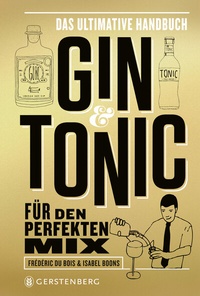 Abbildung von: Gin & Tonic - Goldene Edition - Gerstenberg