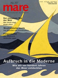 Abbildung von: mare - Die Zeitschrift der Meere / No. 157 / Aufbruch in die Moderne - mareverlag
