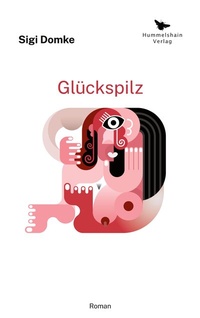 Abbildung von: Glückspilz - Hummelshain Verlag