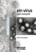 Cover: Ein Virus zum Beispiel - Shaker Media