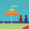 Cover: Gl&uuml;ck - comebeck limited