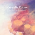 Cover: Cornelia Komor - comebeck limited