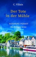 Cover: Sandrine Perrot - Der Tote in der M&uuml;hle - Nova MD