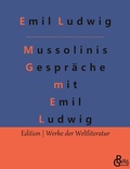 Cover: Mussolinis Gespr&auml;che mit Emil Ludwig - Gr&ouml;ls Verlag