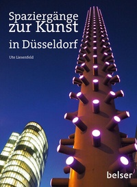 Abbildung von: Spaziergänge zur Kunst in Düsseldorf - Belser Reise