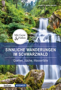 Abbildung von: Sinnliche Wanderungen im Schwarzwald - Belser Reise