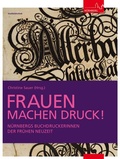 Cover: Frauen machen Druck! - Stadtbibliothek N&uuml;rnberg