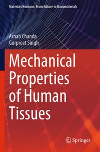 Enlarge image Cover: Mechanical Properties of Human Tissues - Springer