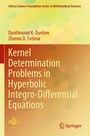 Cover: Kernel Determination Problems in Hyperbolic Integro-Differential Equations - Springer