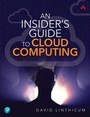 Cover: Insider's Guide to Cloud Computing, An - Addison Wesley