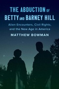 Cover: The Abduction of Betty and Barney Hill - Yale University Press
