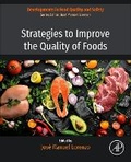 Cover: Strategies to Improve the Quality of Foods: Volume 1 - Academic Press