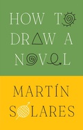 Cover: How to Draw a Novel - Grove Press