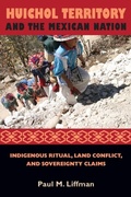 Bild: Huichol Territory and the Mexican Nation - University of Arizona Press