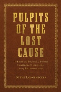 Bild: Pulpits of the Lost Cause - University of Alabama Press