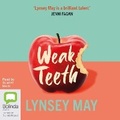 Cover: Weak Teeth - Bolinda Audio Books