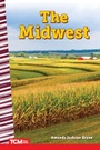 Cover: The Midwest - Teacher Created Materials, Inc