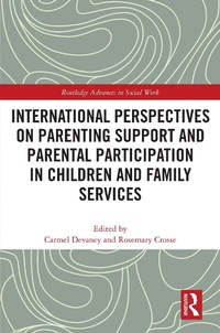 Abbildung von: International Perspectives on Parenting Support and Parental Participation in Children and Family Services - Routledge