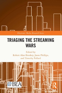 Abbildung von: Triaging the Streaming Wars - Routledge