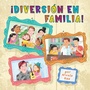 Cover: !Diversion en Familia! (Family Fun) - Paw Prints Publishing