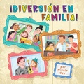 Cover: !Diversion en Familia! (Family Fun) - Paw Prints Publishing