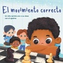 Bild: movimiento correcto (The Right Move) - Paw Prints Publishing