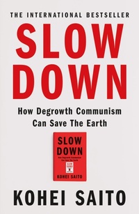 Enlarge image Cover: Slow Down - Weidenfeld & Nicolson