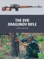Cover: The SVD Dragunov Rifle - Osprey Publishing