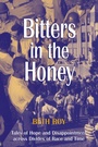 Cover: Bitters in the Honey - University of Arkansas Press