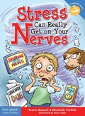 Cover: Stress Can Really Get on Your Nerves - Free Spirit Publishing Inc.,U.S.