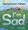 Cover: Sometimes When I'm Sad - Free Spirit Publishing Inc.,U.S.
