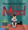 Cover: Sometimes When I'm Mad - Free Spirit Publishing Inc.,U.S.