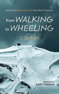 Enlarge image Cover: From Walking to Wheeling - Resource Publications (CA)