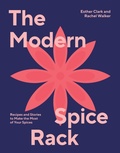 Cover: The Modern Spice Rack - QUADRILLE PUBLISHING
