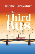Cover: The Third Bus - Cinnamon Press