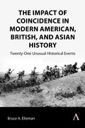 Cover: The Impact of Coincidence in Modern American, British, and Asian History - Anthem Press