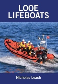 Abbildung von: Looe Lifeboats - Foxglove Publishing Ltd