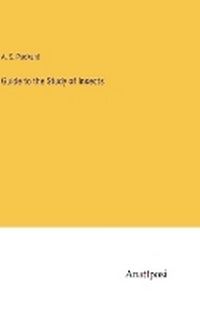 Enlarge image Cover: Guide to the Study of Insects - Anatiposi Verlag