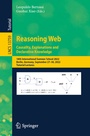 Cover: Reasoning Web. Causality, Explanations and Declarative Knowledge - Springer
