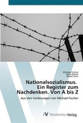 Cover: Nationalsozialismus. Ein Register zum Nachdenken. Von A bis Z - AV Akademikerverlag