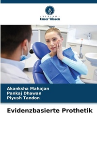 Abbildung von: Evidenzbasierte Prothetik - Verlag Unser Wissen